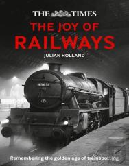 The Times Lost Joy Of Railways
