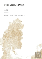 The Times Mini Atlas Of The World