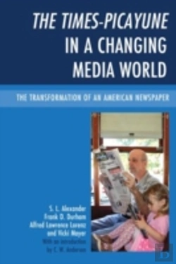 Bertrand.pt - The Times-Picayune In A Changing Media World