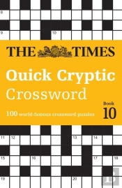 The Times Quick Cryptic Crossword Book 10