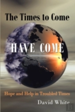 Bertrand.pt - The Times To Come Have Come: Hope And He