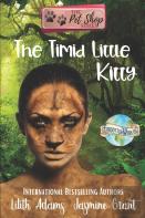 The Timid Little Kitty