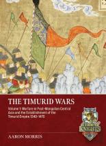 The Timurid Wars Volume 1