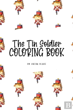 Bertrand.pt - The Tin Soldier Coloring Book For Children (6x9 Coloring Book / Activity Book)