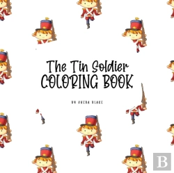 Bertrand.pt - The Tin Soldier Coloring Book For Children (8.5x8.5 Coloring Book / Activity Book)