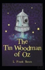 The Tin Woodman Of Oz Annotated
