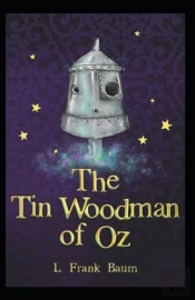 The Tin Woodman Of Oz Annotated