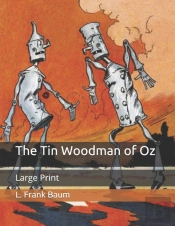 The Tin Woodman Of Oz