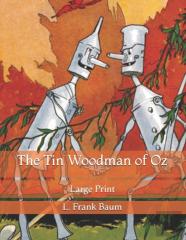 The Tin Woodman Of Oz
