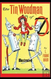 The Tin Woodman Of Oz Illustrated