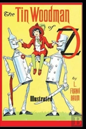 The Tin Woodman Of Oz Illustrated