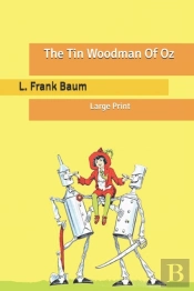 The Tin Woodman Of Oz