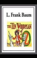 The Tin Woodman Of Oz(Classics Illustrated)