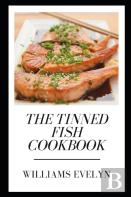 The Tinnedfish Cookbook