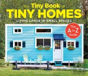 The Tiny Book Of Tiny Homes