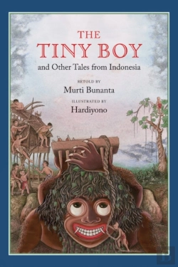 Bertrand.pt - The Tiny Boy And Other Tales From Indonesia