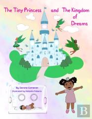 The Tiny Princess And The Kingdom Of Dreams