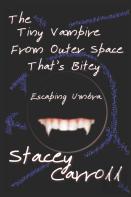 The Tiny Vampire From Outer Space That'S Bitey