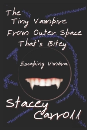 The Tiny Vampire From Outer Space That'S Bitey