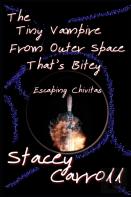 The Tiny Vampire From Outer Space That'S Bitey Ii