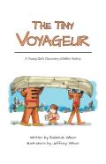 The Tiny Voyageur - A Young Girl'S Discovery Of Metis History