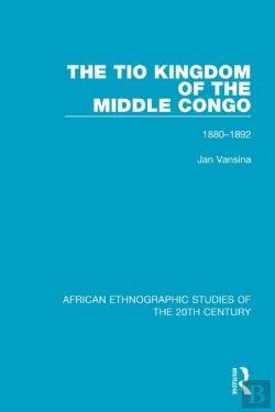 Bertrand.pt - The Tio Kingdom Of The Middle Congo