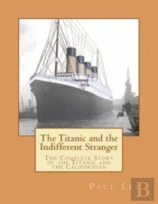 The Titanic And The Indifferent Stranger