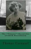 The ''Titanic'' Chronicles Of Edith Rosenbaum