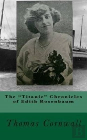 The 'Titanic' Chronicles Of Edith Rosenbaum