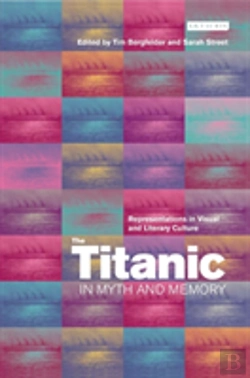 Bertrand.pt - The Titanic In Myth And Memory