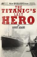 The Titanic'S Last Hero