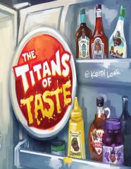 The Titans Of Taste
