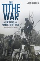 The Tithe War In England And Wales, 1881-1936