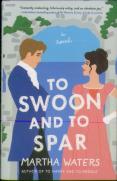 The To Swoon And To Spar