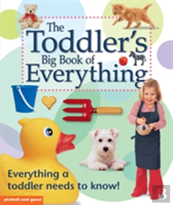 Bertrand.pt - The Toddler'S Big Book Of Everything