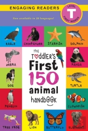 The Toddler'S First 150 Animal Handbook