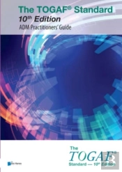 The Togaf Standard Adm Practitioners' Guide