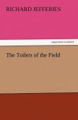 The Toilers Of The Field