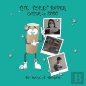 The Toilet Paper Caper Of 2020