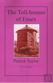 The Toll-Houses Of Essex