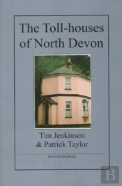 The Toll-Houses Of North Devon