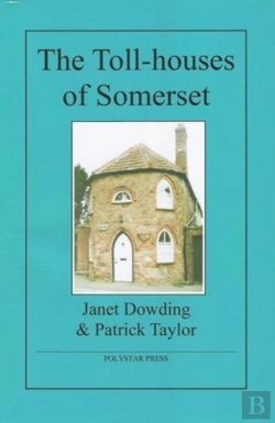 Bertrand.pt - The Toll-Houses Of Somerset
