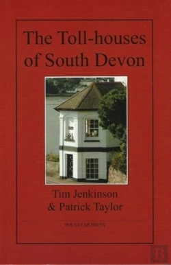 Bertrand.pt - The Toll-Houses Of South Devon