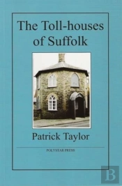 The Toll-Houses Of Suffolk