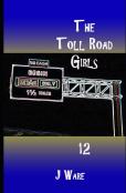 The Toll Road Girls 12