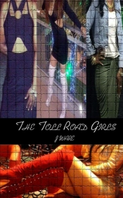 The Toll Road Girls