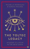 The Toltec Legacy