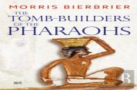 The Tomb-Builders Of The Pharaohs