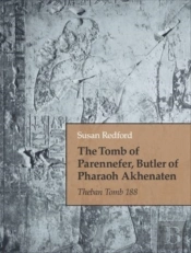 The Tomb Of Parennefer, Butler Of Pharaoh Akhenaten