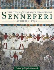 The Tomb Of Pharaohâ€™S Chancellor Senneferi At Thebes (Tt99)